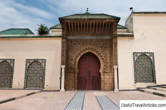 Mausoleum of Moulay Ismail (Tombeau de Moulay Ismail) description and photos - Morocco: Meknes