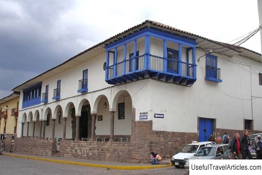 Historical Museum (Museo de Historia Regional) description and photos - Peru: Cusco