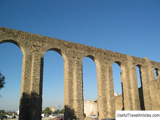 Aqueduct (Aqueduto da Agua da Prata) description and photos - Portugal: Evora
