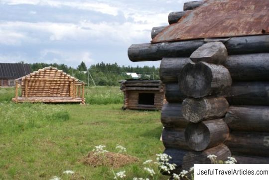 Open-air museum ”Slavic village of the X century” description and photos - Russia - North-West: Novgorod region